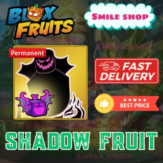 SHADOW FRUIT