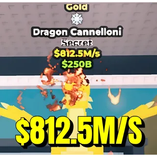 🐉 $812.5M/S  DRAGON CANNELLONI (AVAILABLE)