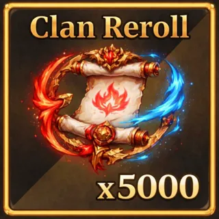 5000x Clan Rerolls