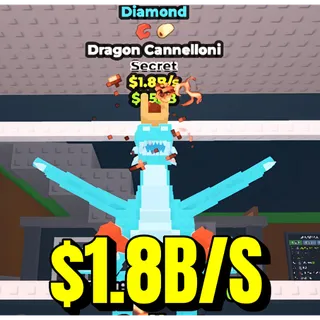 $1.8B  DIAMOND DRAGON CANNELLONI - 👑 INSTANT DELIVERY