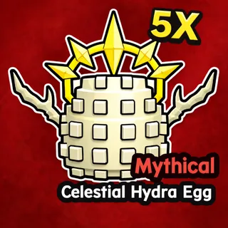 5x Celestial Hydra Egg