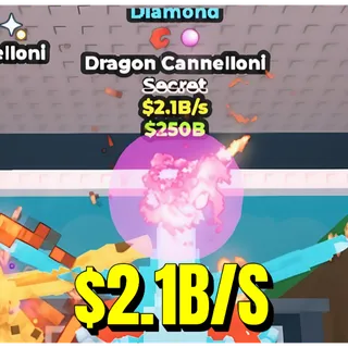 🐉 $2.1B/S DIAMOND DRAGON CANNELLONI (AVAILABLE)