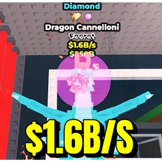 $1.6B  DIAMOND DRAGON CANNELLONI - 👑 INSTANT DELIVERY