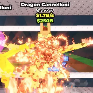$$1.7B DRAGON CANNELLONI