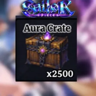 2500x Aura Crates