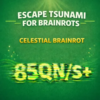 Escape tsunami for brainrots