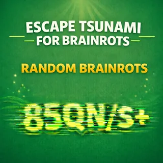 Escape tsunami for brainrots