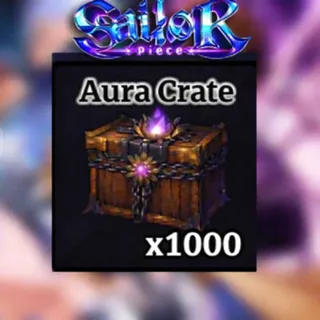 1000x Aura Crates