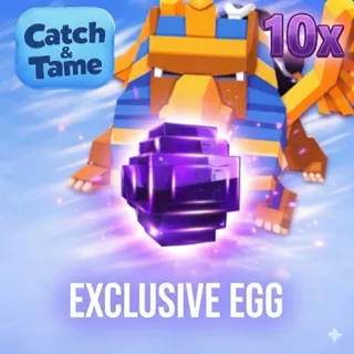 10 EXCLUSIVE EGG