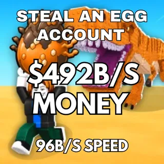 👑 $492B/S Steal An Egg Clean Account 