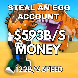 👑 $593B/S Steal An Egg Clean Account 