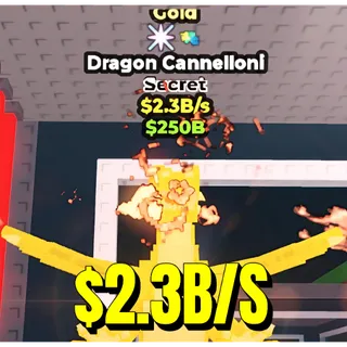 🐉 $2.3B/S DRAGON CANNELLONI 