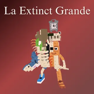 La Extinct Grande