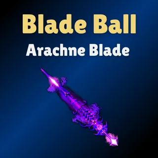Arachne Blade - Blade Ball