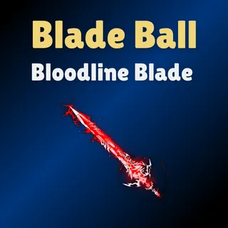 Bloodline Blade - Blade Ball