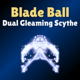 Dual Gleaming Scythe