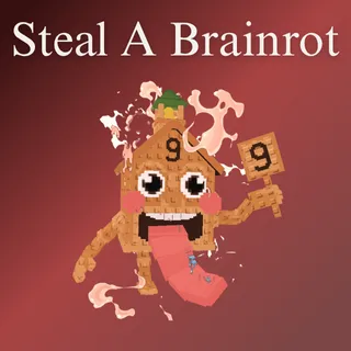 Steal A Brainrot