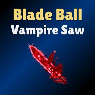 Vampire Saw - Blade Ball