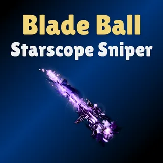 Starscope Sniper - Blade Ball