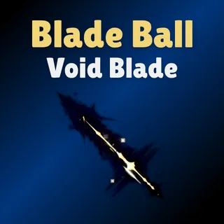 Void Blade - Blade Ball