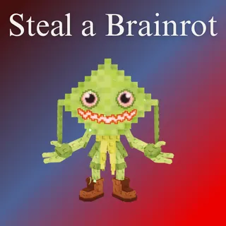 Steal A Brainrot