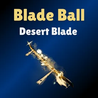 Desert Blade - Blade Ball