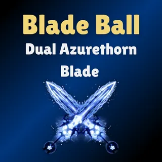 Dual Azurethorn Blade 