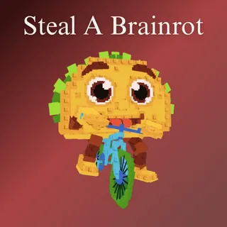 Steal A Brainrot