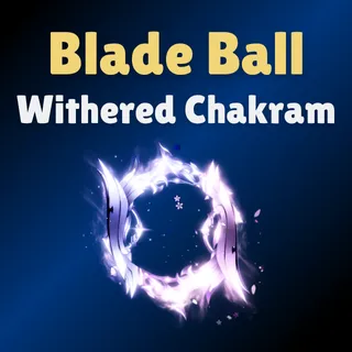 Withered Chakram - Blade Ball