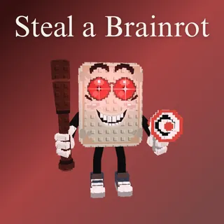 Steal A Brainrot