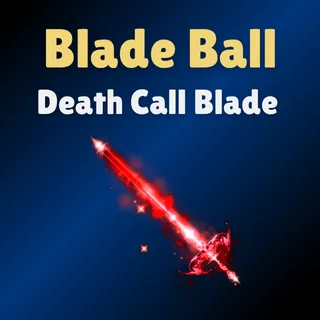 Death Call Blade - Blade Ball