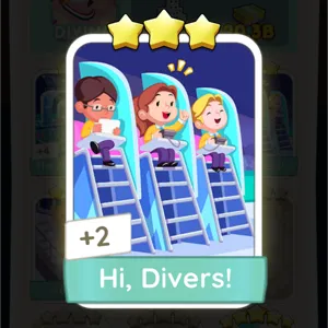 Hi, Divers! Monopoly Go