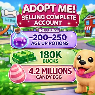 Adopt Me Account | 4.2M+ Candy Eggs | 200-250 Pots | 120k+ Bucks