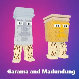 Garama and  Madungdung