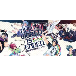 Our World Is Ended.
