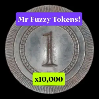 Other | Mr Fuzzy Tokens x10,000