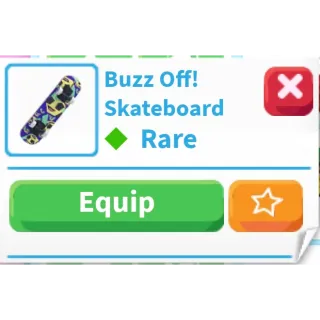 Buzz off! Skateboard 