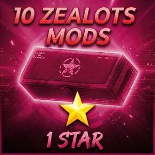 ZEALOTS MODS (10X)