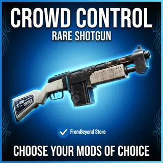 CROWD CONTROL SHOTGUN