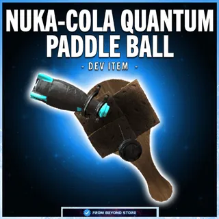 NUKA-COLA QUANTUM PADDLE BALL [DEV ITEM]