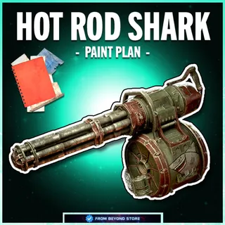 HOT ROD SHARK MINIGUN PAINT [PLAN]
