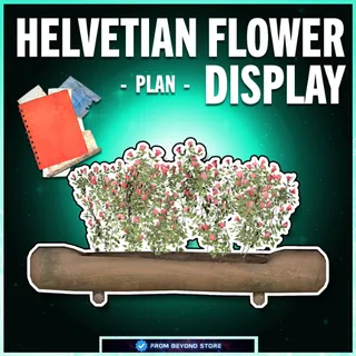 HELVETIAN FLOWER DISPLAY [PLAN]