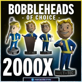 BOBBLEHEADS OF CHOICE 2000X
