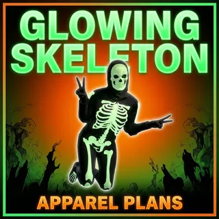 GLOWING SKELETON APPARELS [PLAN]