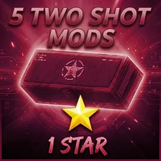 TWO SHOT MODS (5X)