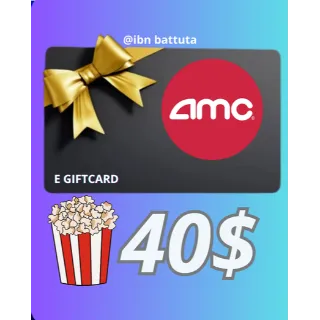 $40.00 USD AMC THEATRES. 