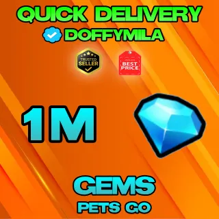 1M GEMS PETS GO