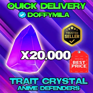 20000 TRAIT CRYSTAL ANIME DEFENDERS