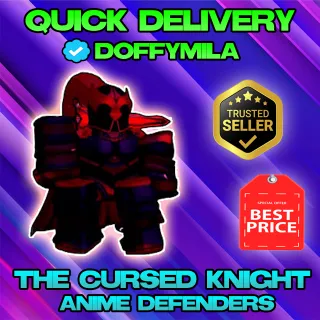 THE CURSED KNIGHT ANIME DEFENDERS