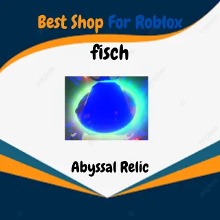 ABYSSAL RELIC|FISCH